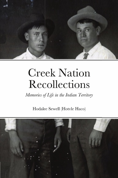 Creek Nation Recollections