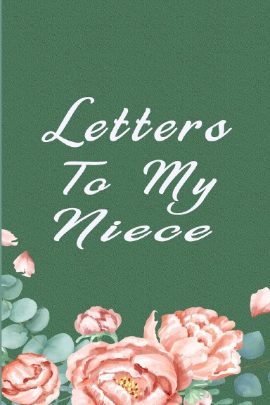 Letters to My Niece