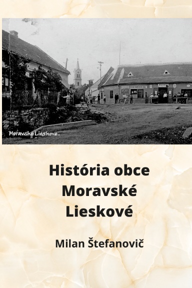 História obce Moravské Lieskové