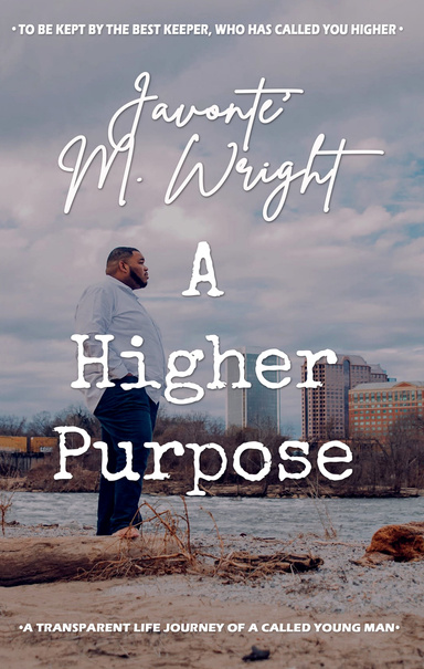 A Higher Purpose