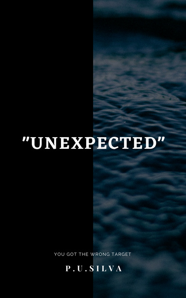 Unexpected