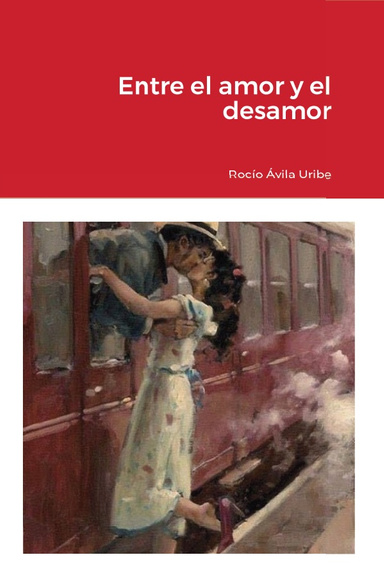 Entre el amor y el desamor