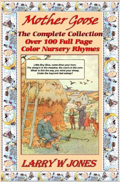Mother Goose Rhymes - The Complete Collection