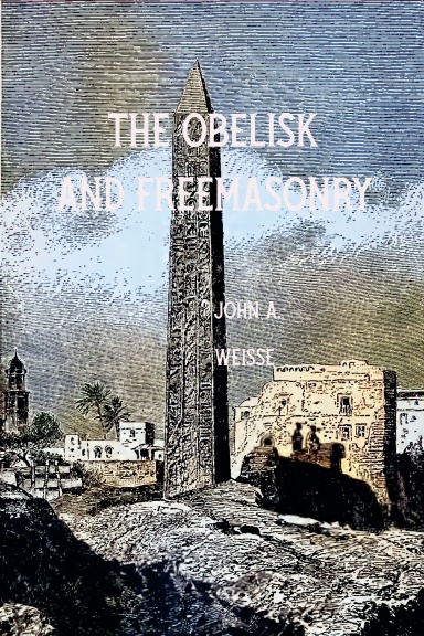 The Obleisk and Freemasonry