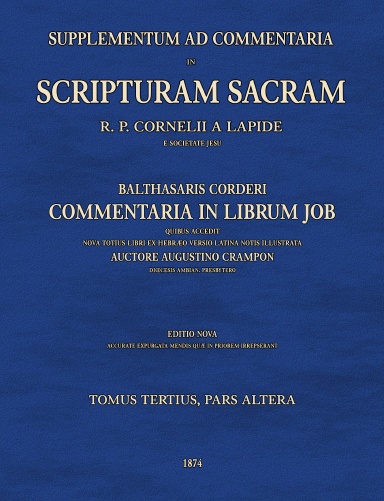 Supplementum ad commentaria in Scripturam Sacram T3B, Balthasaris Corderi commentaria in librum Job