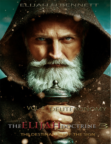 THE ELIJAH DOCTRINE 3_VOL5-DEUTERONOMY