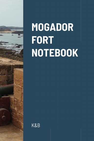 MOGADOR FORT NOTEBOOK