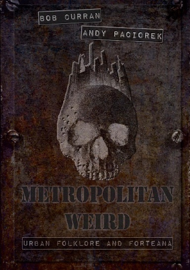 Metropolitan Weird: