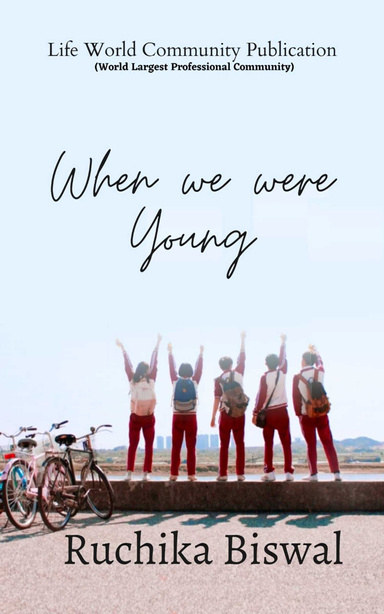When we were young