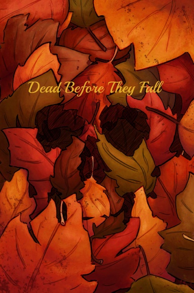 Dead Before They Fall