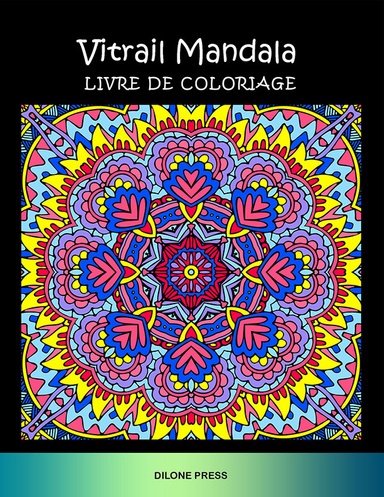 Vitrail Mandala Livre de Coloriage