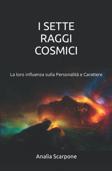 I SETTE RAGGI COSMICI