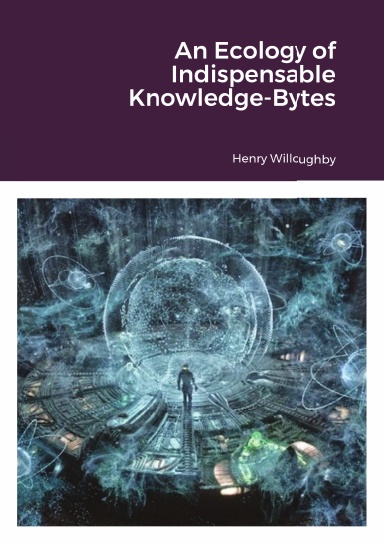 An Ecology of Indispensable Knowledge-Bytes