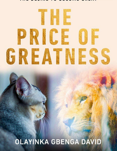 The Price of Greatness