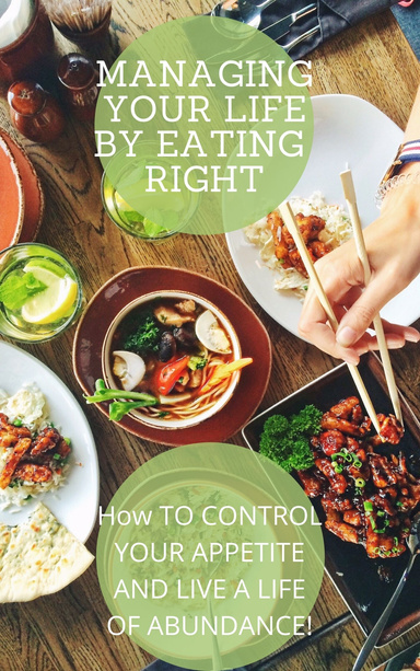 Managing Your Life by Eating Right