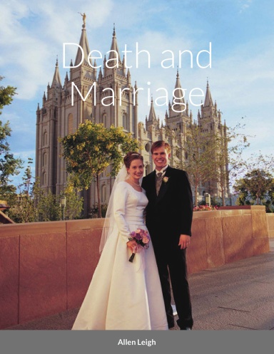 Death and Marriage