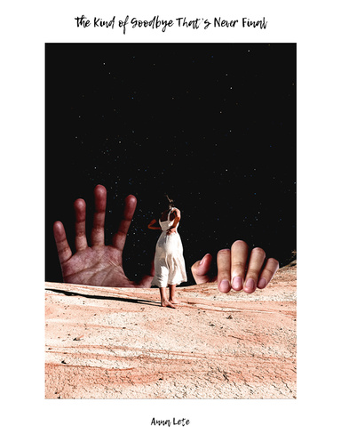 The Kind of Goodbye That's Never Final