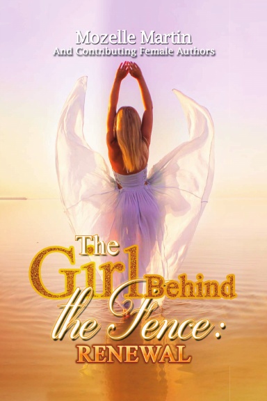 Girl Behind the Fence: Renewal