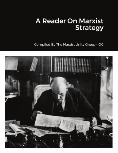 A Reader On Marxist Strategy