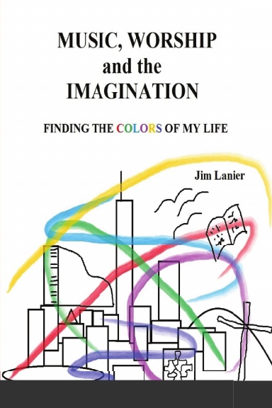 MUSIC, WORSHIP and the IMAGINATION