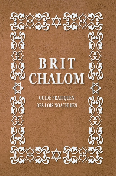 BRIT CHALOM by Rav Oury Cherki in French