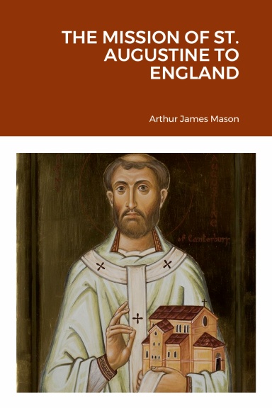 THE MISSION OF ST. AUGUSTINE TO ENGLAND