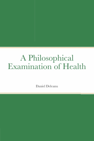 A Philosophical Examination of Health