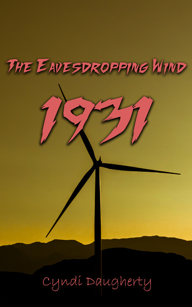 The Eavesdropping Wind 1931