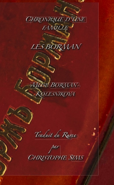 Chronique d’une famille - Les Borman
