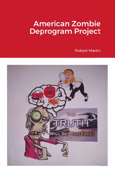 American Zombie Deprogram Project