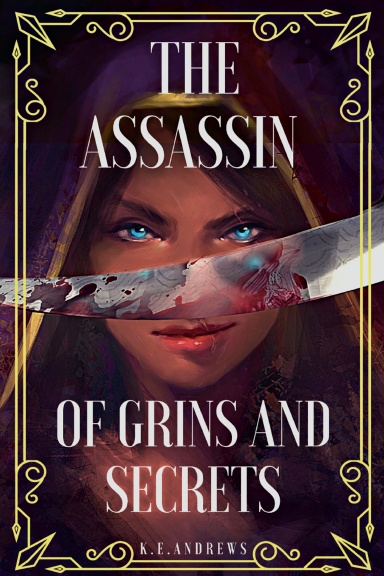 The Assassin of Grins and Secrets