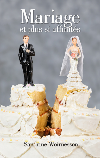 Mariage et plus si affinités
