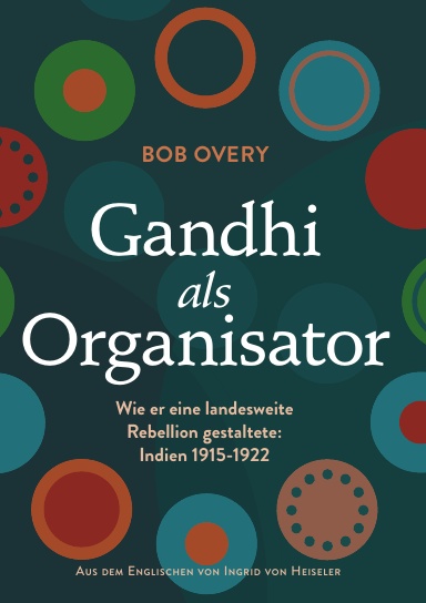 Gandhi als Organisator