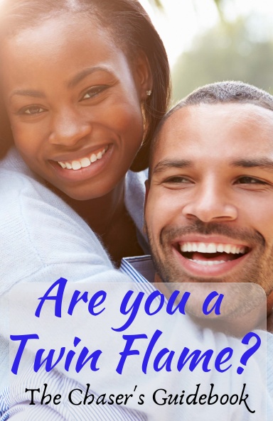 ARE YOU A TWIN FLAME THE CHASER'S GUIDEBOOK Glossy