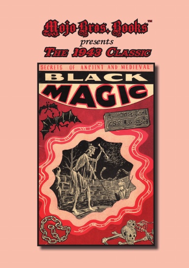 Secrets of Ancient And Medieval Black Magic