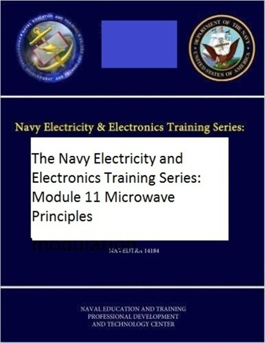 The Navy Electricity and Electronics Training Series: Module 11 Microwave Principles