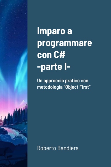 Imparo a programmare con C# - parte I