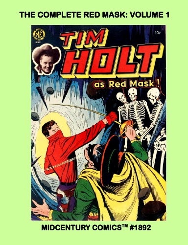 The Complete Red Mask: Volume 1