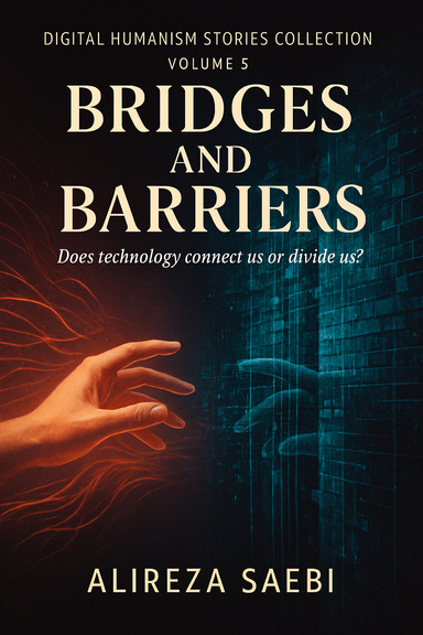 Bridges and Barriers