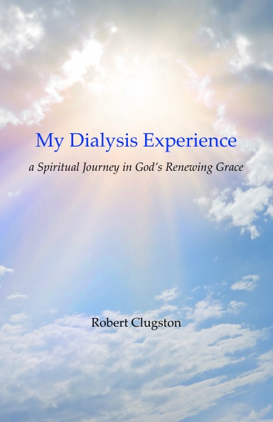 My Dialysis Experience