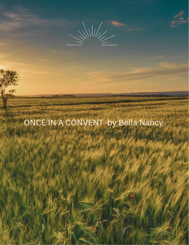 ONCE IN A CONVENT