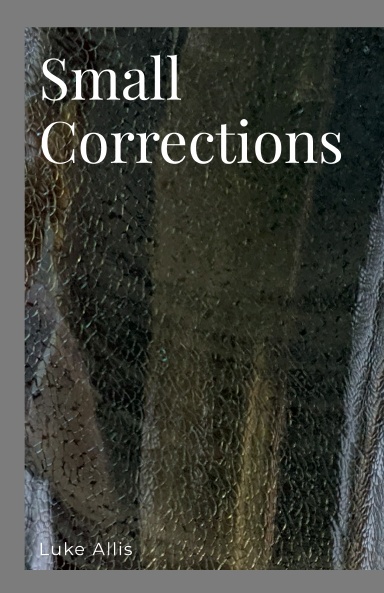 Small Corrections