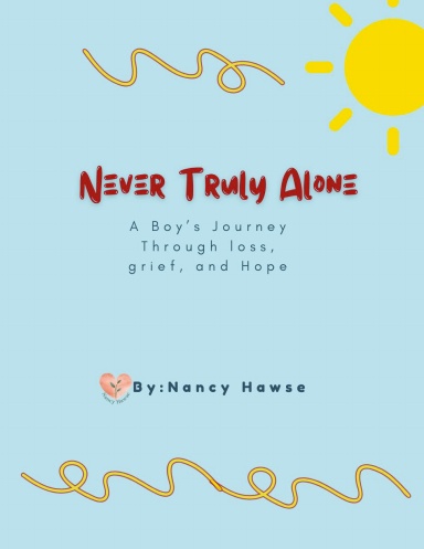 Never Truly Alone