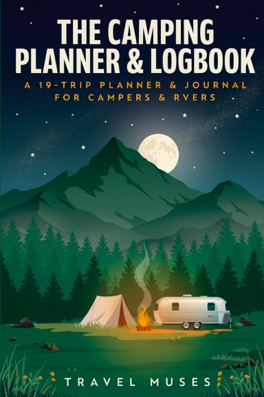 The Camping Planner & Logbook