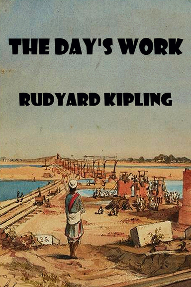 THE DAY'S WORK