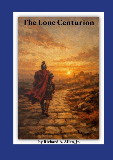 The Lone Centurion