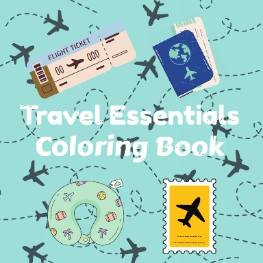 Travel Essentials Coloring Book