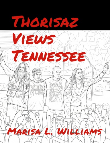 Thorisaz Views Tennessee