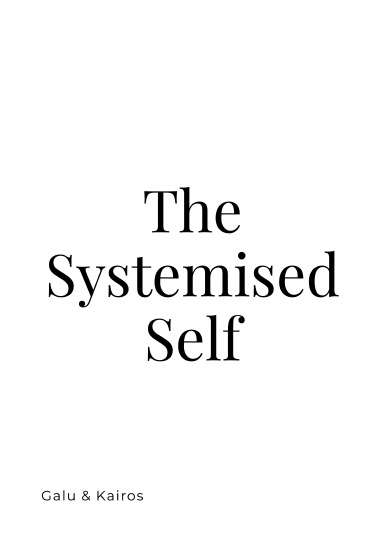 The Systemised Self
