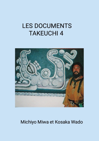 LES DOCUMENTS TAKEUCHI 4